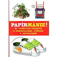 Papírmánie - bez autora