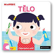 MiniPEDIE Objevujeme svět! Tělo - 