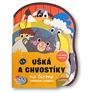 Ušká a chvostíky na farme Tvarované leporelo - 
