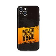 TopQ Kryt iPhone 15 Don´t Stop 99935 - Phone Cover