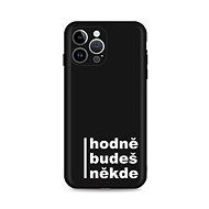 TopQ Kryt iPhone 14 Pro Hodně budeš někde 112029 - Phone Cover