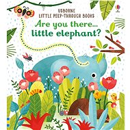Usborne Are you there little elephant? - Sam Taplin