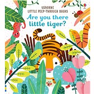 Usborne Are you there little tiger? - Sam Taplin
