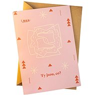 BE NICE Přání EKO Pelíšky  - Ty jsou, co? - Greeting Card