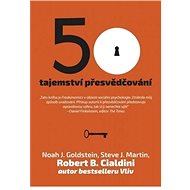 50 tajemství přesvědčování - Robert B. Cialdini