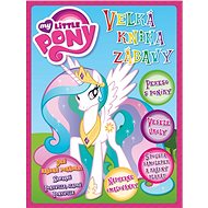 My Little Pony - Great book of fun - 