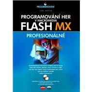 Programování her v Macromedia Flash MX - Profesionálně - 