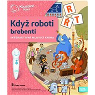 Kouzelné čtení - Když roboti brebentí - Kouzelné čtení