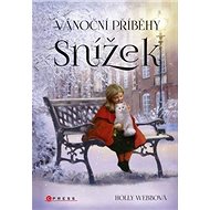 Vánoční příběhy Snížek - Holly Webbová