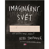 Imaginární svět - Keri Smithová