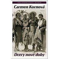 Dcery nové doby - Carmen Korn