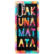 iSaprio Hakuna Matata 01 for Huawei P30 Pro - Phone Cover