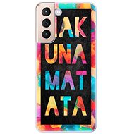 iSaprio Hakuna Matata 01 for Samsung Galaxy S21 - Phone Cover