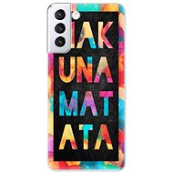 iSaprio Hakuna Matata 01 for Samsung Galaxy S21+ - Phone Cover