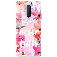 iSaprio Love Never Fails for OnePlus 8 - Phone Cover