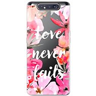 iSaprio Love Never Fails for Samsung Galaxy A80 - Phone Cover