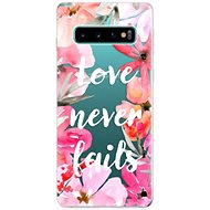 iSaprio Love Never Fails for Samsung Galaxy S10 - Phone Cover