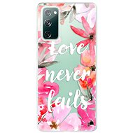 iSaprio Love Never Fails for Samsung Galaxy S20 FE - Phone Cover