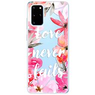 iSaprio Love Never Fails for Samsung Galaxy S20+ - Phone Cover