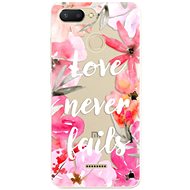 iSaprio Love Never Fails for Xiaomi Redmi 6 - Phone Cover
