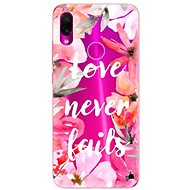 iSaprio Love Never Fails for Xiaomi Redmi Note 7 - Phone Cover