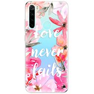 iSaprio Love Never Fails for Xiaomi Redmi Note 8 - Phone Cover