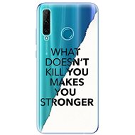 iSaprio Makes You Stronger for Honor 20e - Phone Cover
