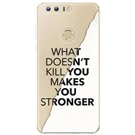 iSaprio Makes You Stronger for Honor 8 - Phone Cover