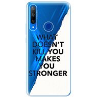 iSaprio Makes You Stronger for Honor 9X - Phone Cover