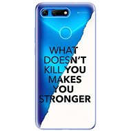 iSaprio Makes You Stronger for Honor View 20 - Phone Cover