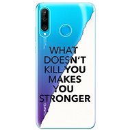 iSaprio Makes You Stronger for Huawei P30 Lite - Phone Cover