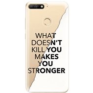 iSaprio Makes You Stronger for Huawei Y6 Prime 2018 - Phone Cover
