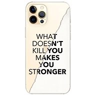 iSaprio Makes You Stronger for iPhone 12 Pro - Phone Cover