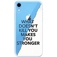 iSaprio Makes You Stronger for iPhone Xr - Phone Cover