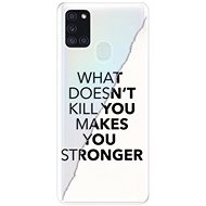 iSaprio Makes You Stronger for Samsung Galaxy A21s - Phone Cover