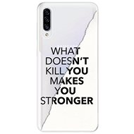 iSaprio Makes You Stronger for Samsung Galaxy A30s - Phone Cover