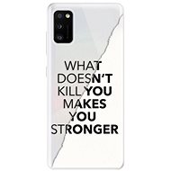 iSaprio Makes You Stronger for Samsung Galaxy A41 - Phone Cover