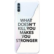 iSaprio Makes You Stronger for Samsung Galaxy A50 - Phone Cover