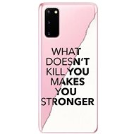iSaprio Makes You Stronger for Samsung Galaxy S20 - Phone Cover
