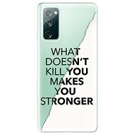 iSaprio Makes You Stronger for Samsung Galaxy S20 FE - Phone Cover