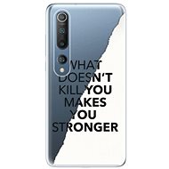 iSaprio Makes You Stronger for Xiaomi Mi 10 / Mi 10 Pro - Phone Cover