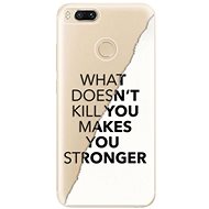 iSaprio Makes You Stronger for Xiaomi Mi A1 - Phone Cover