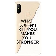 iSaprio Makes You Stronger for Xiaomi Mi A2 Lite - Phone Cover