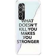 iSaprio Makes You Stronger for Xiaomi Mi Note 10 Lite - Phone Cover