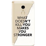 iSaprio Makes You Stronger for Xiaomi Redmi Note 4 - Phone Cover
