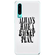 iSaprio Backup Plan for Huawei P30 - Phone Cover