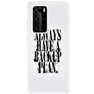 iSaprio Backup Plan for Huawei P40 Pro - Phone Cover