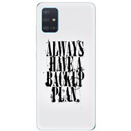 iSaprio Backup Plan for Samsung Galaxy A51 - Phone Cover