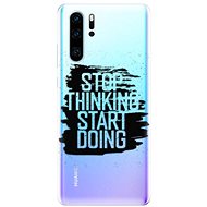 iSaprio Start Doing - Black for Huawei P30 Pro - Phone Cover