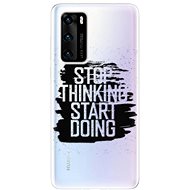 iSaprio Start Doing - Black for Huawei P40 - Phone Cover